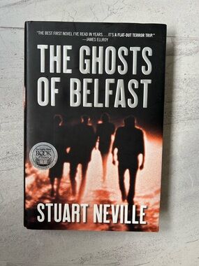 The Ghosts of Belfast by Stuart Neville — Black & Orange Hardcover